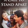 A Call to Stand Apart