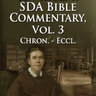 EGW SDA Bible Commentary, vol. 3