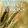 Christ's Object Lessons